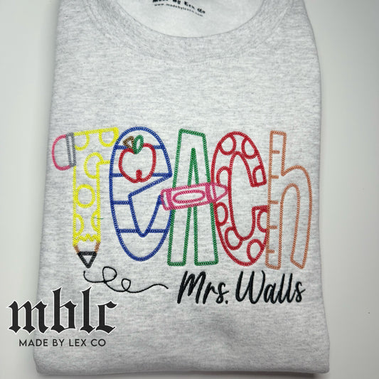 Teach Embroidered Shirt w/ custom name