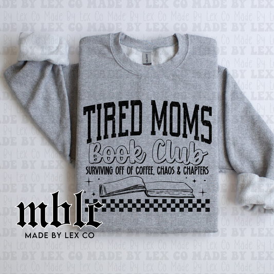Tired Moms Book Club Shirt