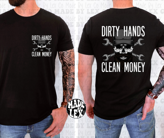 Dirty Hands Clean Money Skellie Shirt