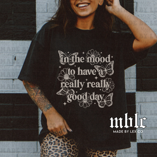 Really good day Shirt