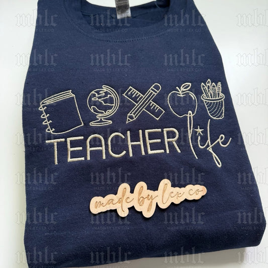 Teacher Life Shirt - Embroidered