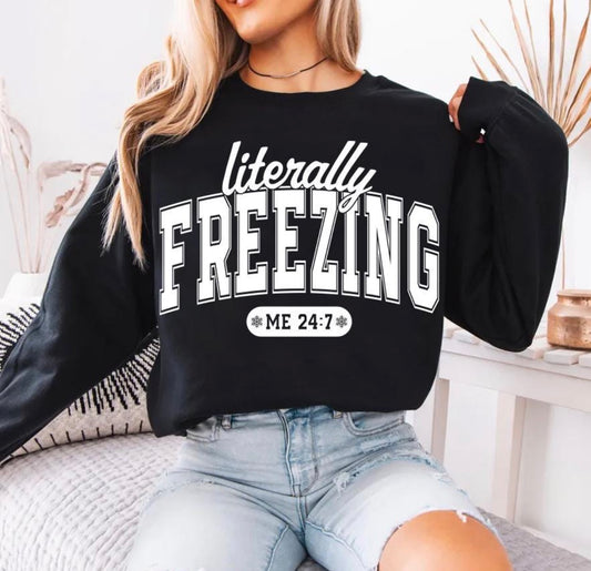 Literally Freezing Shirt