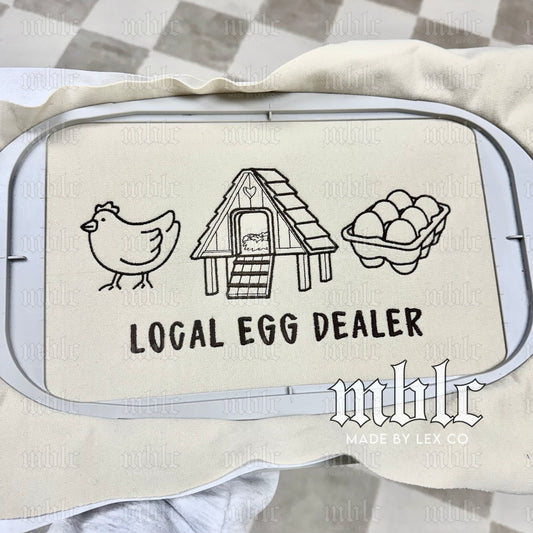 Local Egg Dealer Shirt - Embroidered