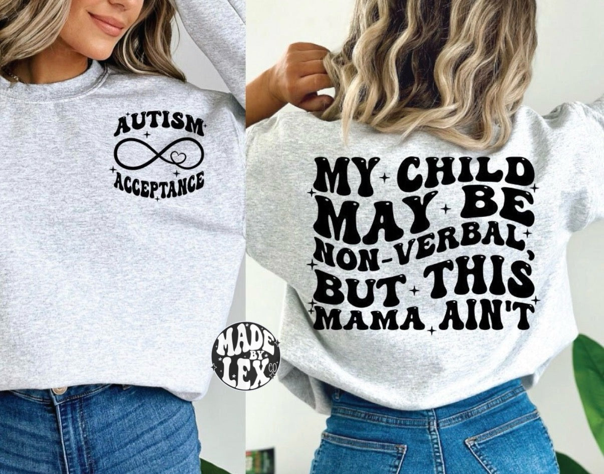 Nonverbal/Mama ain’t Shirt