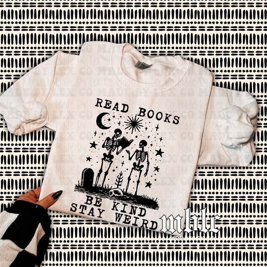 Read Books Stay Weird Shirt