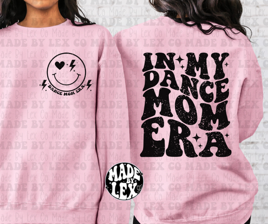 Dance Mom Era Shirt
