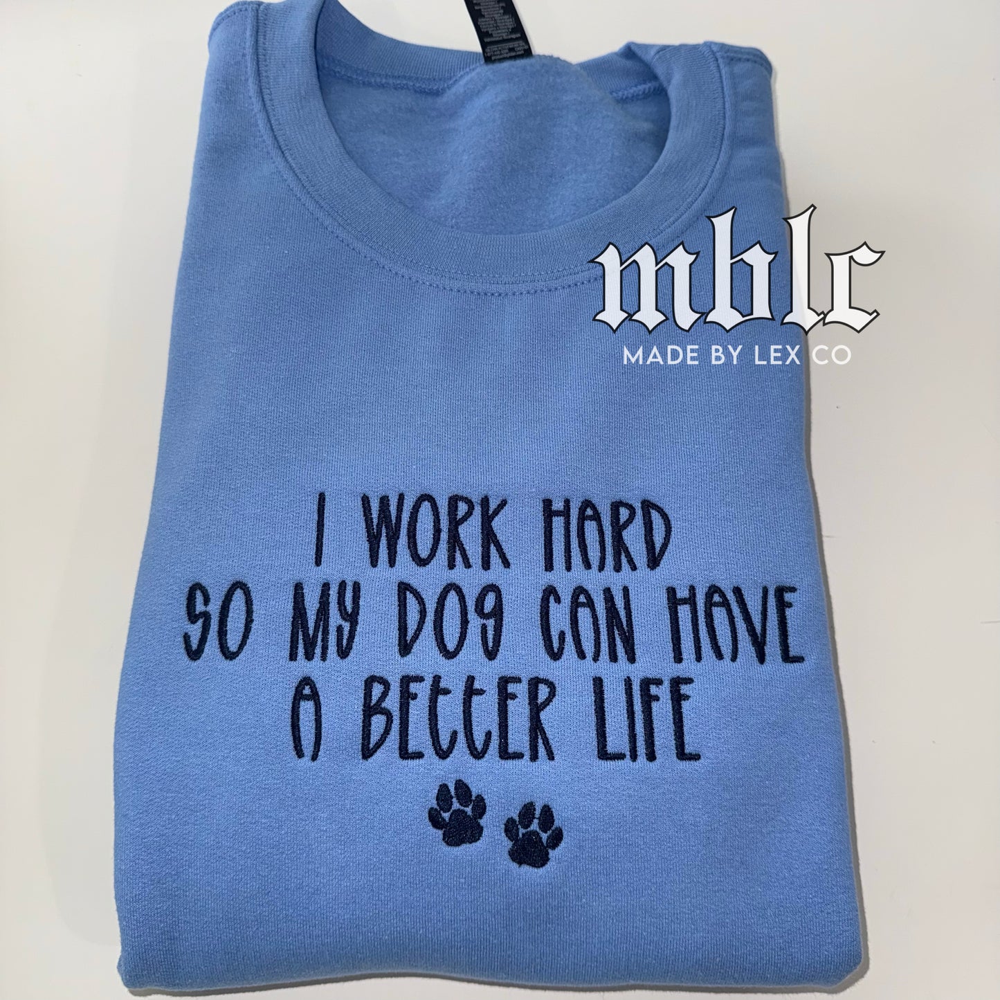 Dog better life Shirt - Embroidered