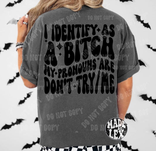 Don't try me Shirt