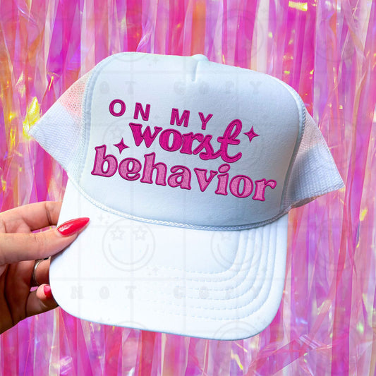 On my worst behavior Trucker Hat