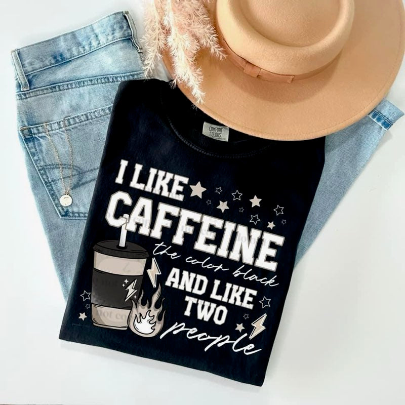 I like caffeine and maybe 2 people Shirt