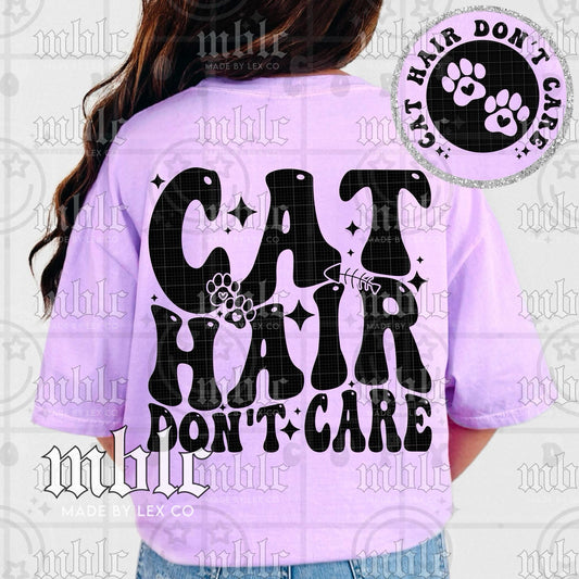 Cat Hair, don't care Shirt