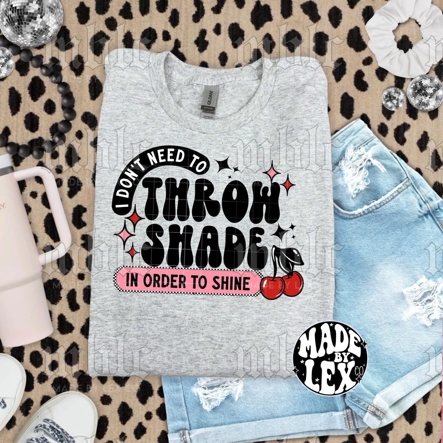 Shine - No shade Shirt