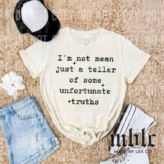 I'm not mean/Truth Shirt