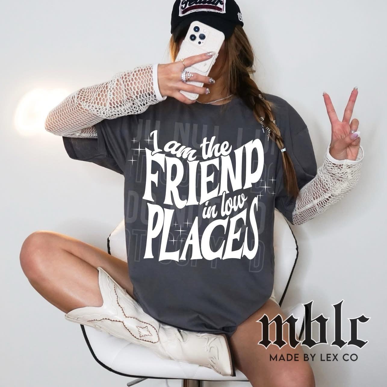 I'm the friend in low places Shirt