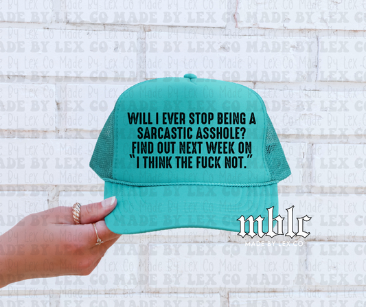 Sarcastic A-Hole Trucker Hat