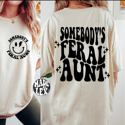 Feral Aunt Shirt